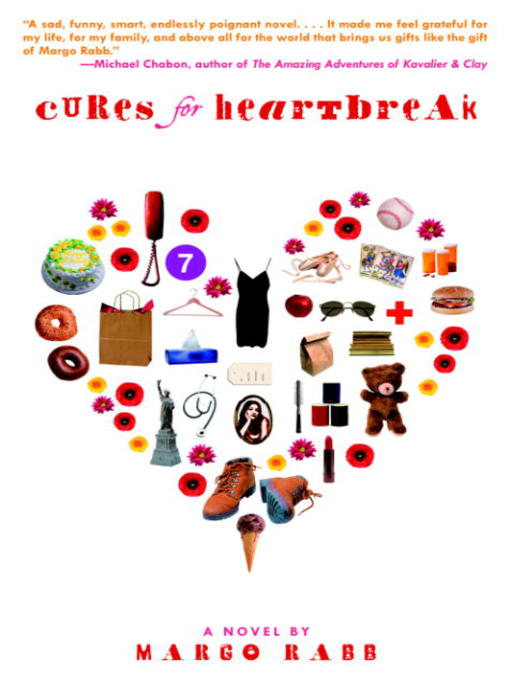 Title details for Cures for Heartbreak by Margo Rabb - Available